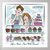 Het leven is kort, begin met het dessert! Beste vr Poster (Voorkant)