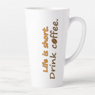 Het leven is kort. Drink koffie. Grappige koffie s Latte Mok