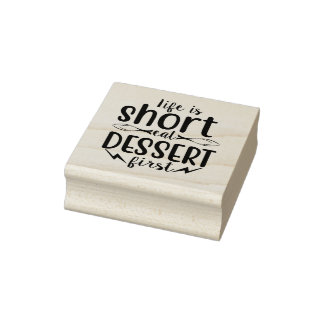 Het leven is kort, Eat Dessert First Rubberstempel