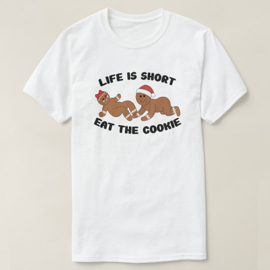 Het leven is kort, eet de koek gemberkoek t-shirt (Design voorkant)