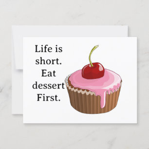 Het leven is kort, eet eerst het dessert briefkaart