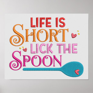 Het leven is kort geleden dat de Spoon Kitchen cit Poster