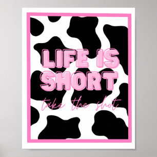Het leven is kort Neem een kort poster