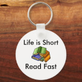 Het leven is kort, snel lezen sleutelhanger (Voorkant)