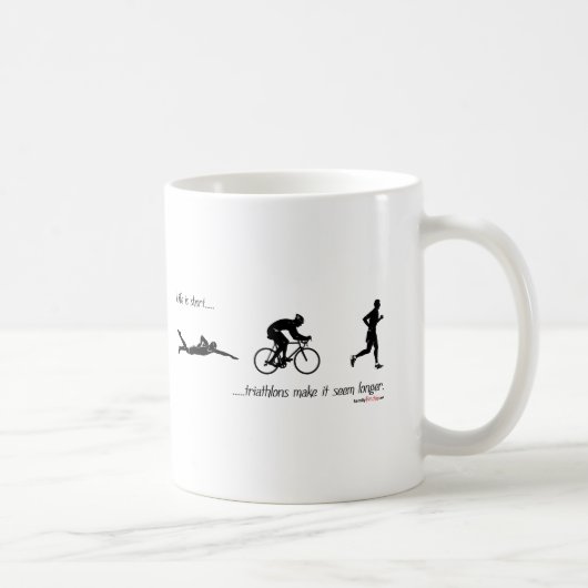 Het leven is kort...triathlons lijken langer. koffiemok (Rechts)