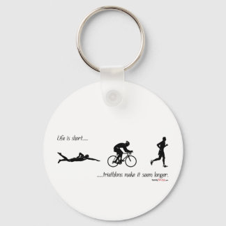Het leven is kort..triathlons lijken langer. sleutelhanger