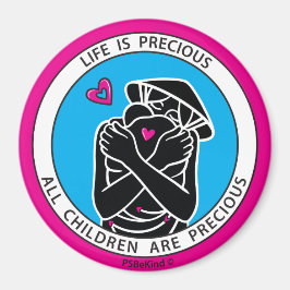 Het leven is kostbaar 4-roze_3-inch Round Magnet Magneet