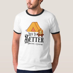 Het leven is leuker rond een kampvuur t-shirt