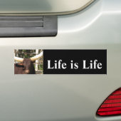 Het leven is      LifeBumper Sticker (Op auto)
