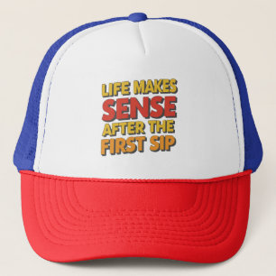 Het leven is logisch na de eerste slok trucker pet