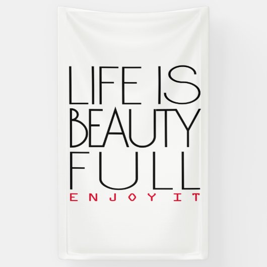 Het leven is mooi spandoek (Verticaal)