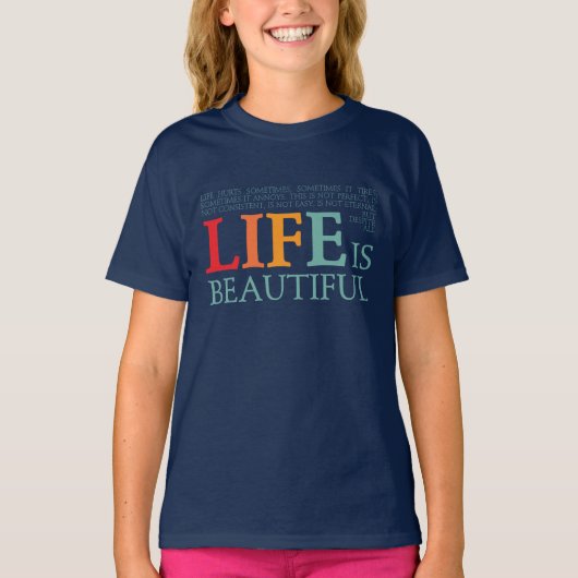 Het leven is mooi t-shirt (Voorkant)