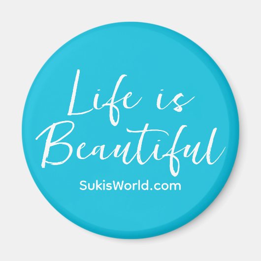 Het leven is mooi turquoise merk blog website magneet (Voorkant)