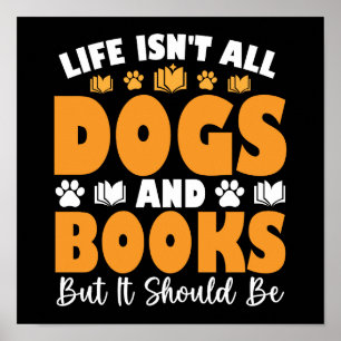 Het leven is niet alleen maar honden en boeken, ma poster