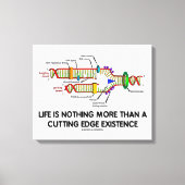 Het leven is niets meer dan een baanbrekend bestaa canvas afdruk (Voorkant)