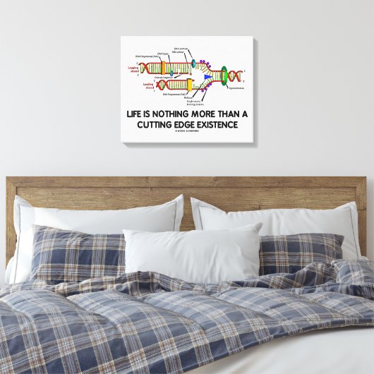 Het leven is niets meer dan een baanbrekend bestaa canvas afdruk (Insitu (Slaapkamer))
