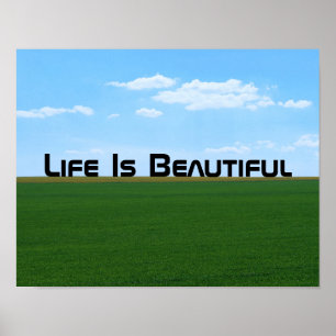 "Het leven is prachtig"  landschap Poster