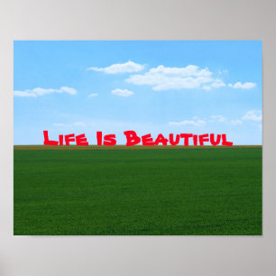 "Het leven is prachtig" landschap Poster