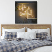 Het leven is prachtig Neon Lights Canvas Afdruk (Insitu (Slaapkamer))
