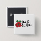 Het leven is prachtig vierkante button 5,1 cm (Voorkant /achterkant)