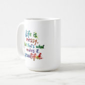 Het leven is rommelig koffiemok (Voorkant links)