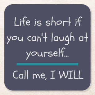 Het leven is Short Funny Gezegde Quote Novelty Vierkante Kartonnen Onderzetter
