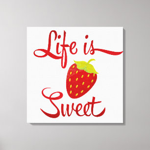 Het leven is Sweet Strawberry Canvas Afdruk