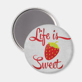 Het leven is Sweet Strawberry Magneet (Voorkant / Achterkant)