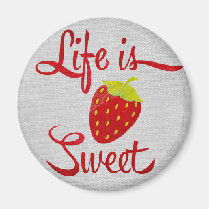 Het leven is Sweet Strawberry Magneet