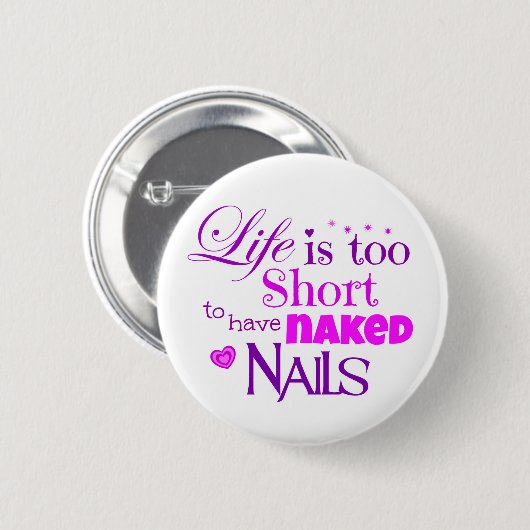 Het leven is te kort Button (Voorkant /achterkant)