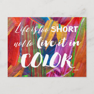 Het leven is te kort Kleur Quote Modern Abstract Briefkaart