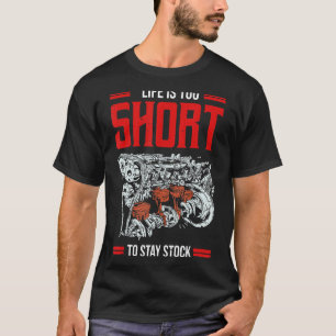 Het leven is te kort om de wagen te blijven die gr t-shirt