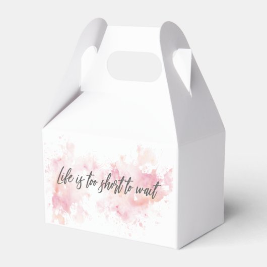 Het leven is te kort om te wachten bedankdoosjes (Voorkant Zijde)