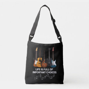 Het leven is vol belangrijke keuzes Guitar Lover Crossbody Tas