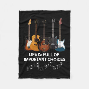 Het leven is vol belangrijke keuzes Guitar Lover Fleece Deken