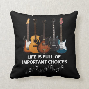 Het leven is vol belangrijke keuzes Guitar Lover Kussen