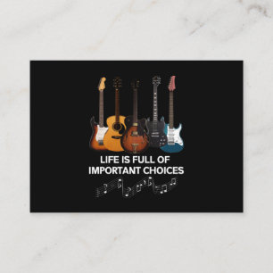 Het leven is vol belangrijke keuzes Guitar Lover Visitekaartje