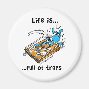 Het leven is vol met Traps Magneet