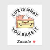 Het leven is wat je noemt het grappige Cake Pun Sticker (Vel)