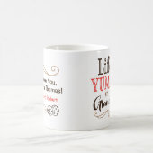 Het leven is Yummy op oma's Mok (Center)