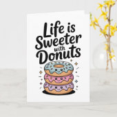 Het Leven Is Zoeter Met Donuts Kaart (Gele Bloem)