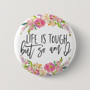 Het leven is zwaar, Inspirerend citaat, Boho flora Ronde Button 5,7 Cm