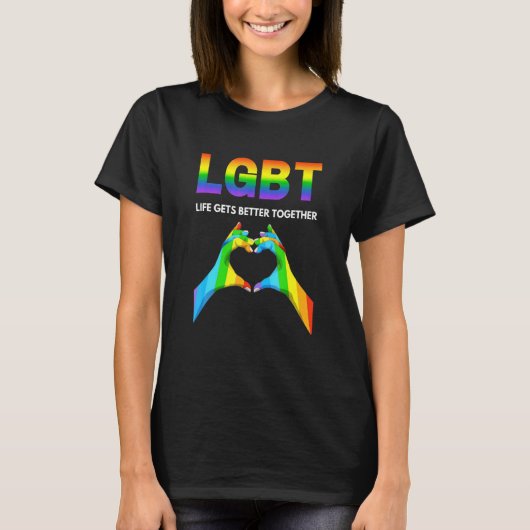 Het leven krijgt beter samen de Pride Gay T-shirt (Voorkant)