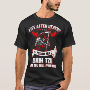 Het leven na de dood raakt mijn sjiitische Tzu-hon T-shirt