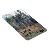 Het leven op de rand Flexibele Foto Magnet Magneet (Rechterzijde)