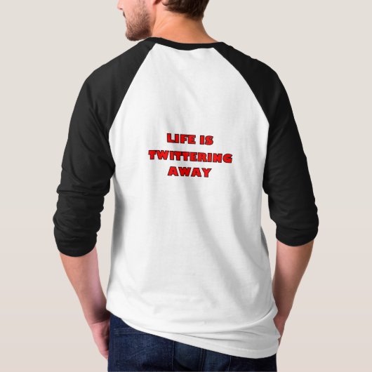 HET LEVEN TWITTERT WEG Raglan T-shirt (Achterkant)