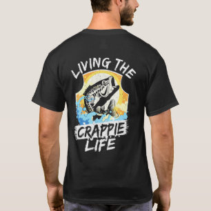 Het leven van de Crappie Life Vist vissers T-shirt