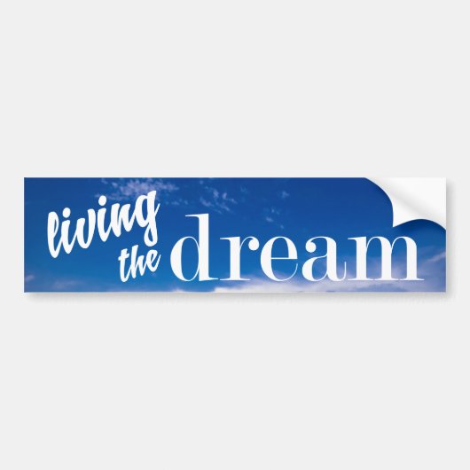Het leven van de Dream Blue Sky Bumpersticker (Voorkant)