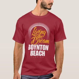 Het leven van de droom in Boynton Beach T-shirt
