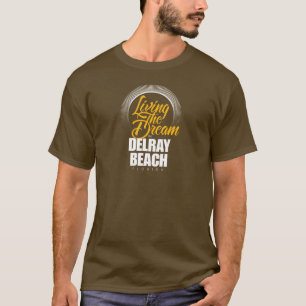Het leven van de droom in Delray Beach T-shirt